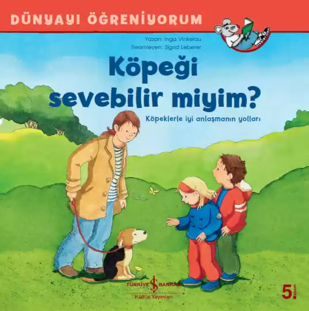 Dünyayı Öğreniyorum - Köpeği Sevebilir miyim?