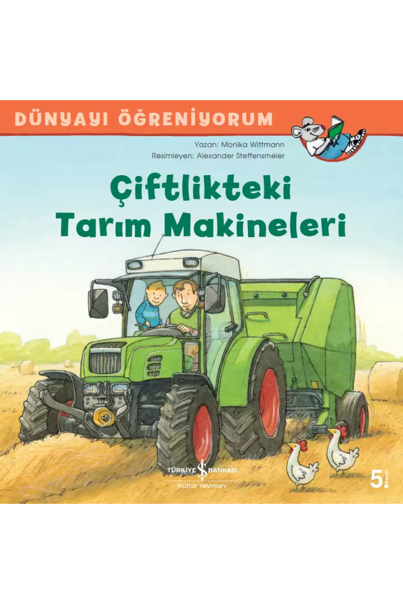 Dünyayı Öğreniyorum - Çiftlikteki Tarım Makineleri