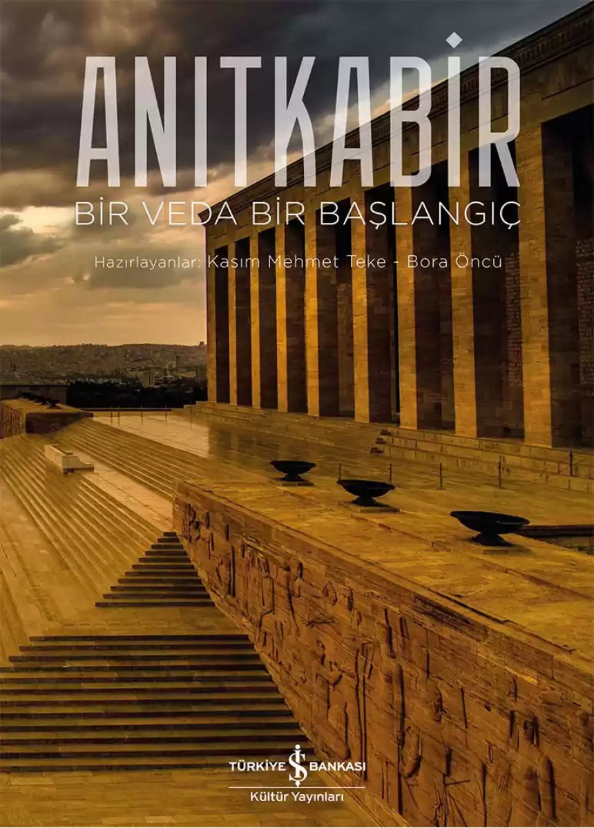 Anıtkabir - Bir Veda Bir Başlangıç