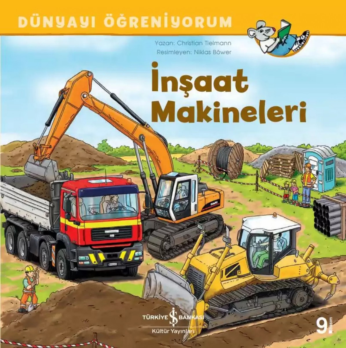 Dünyayı Öğreniyorum - İnşaat Makineleri