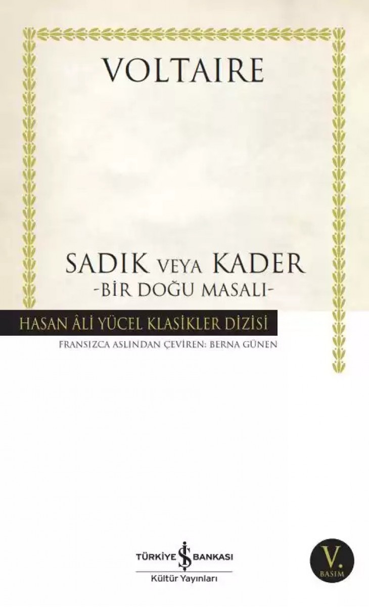 Sadık veya Kader - Bir Doğu Masalı -