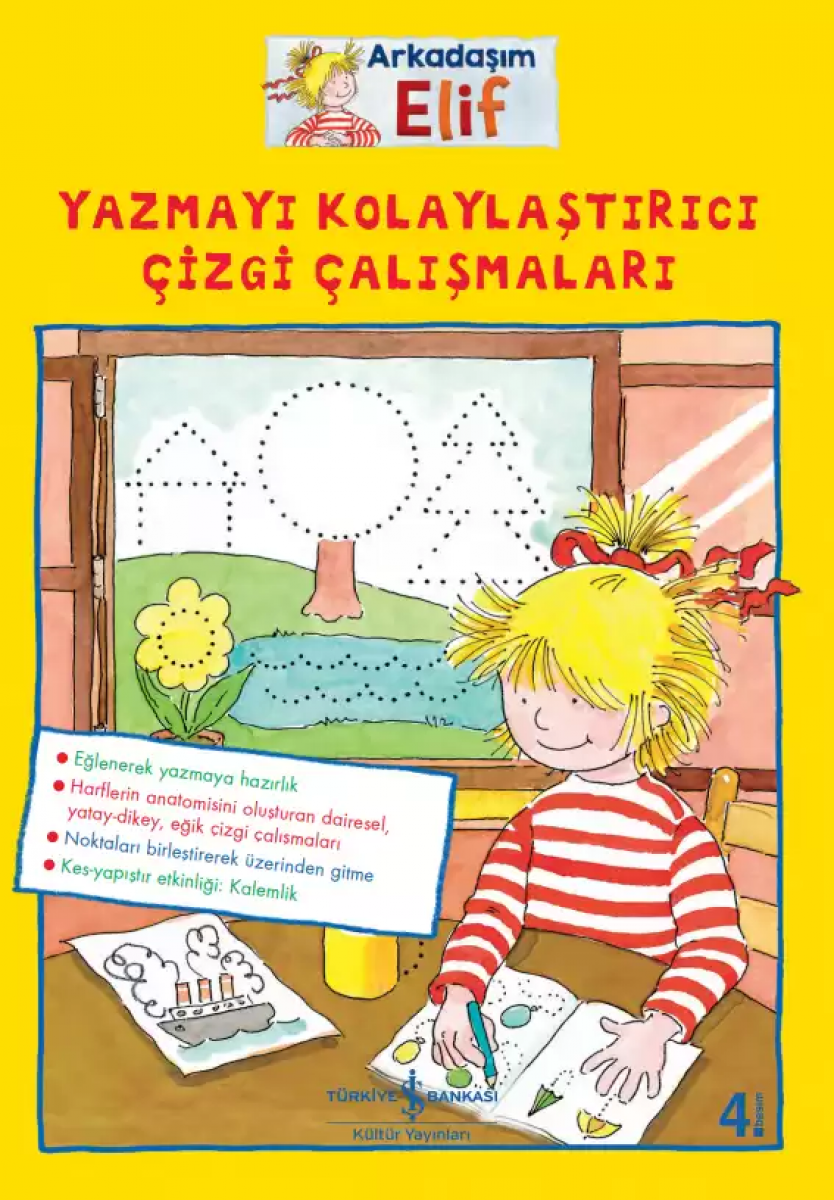 Arkadaşım Elif – Yazmayı Kolaylaştırıcı Çizgi Çalışmaları Arkadaşım Elif – Yazmayı Kolaylaştırıcı Çizgi Çalışmaları