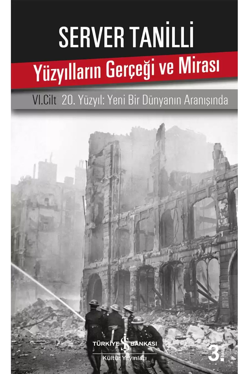 Yüzyılların Gerçeği ve Mirası VI. Cilt