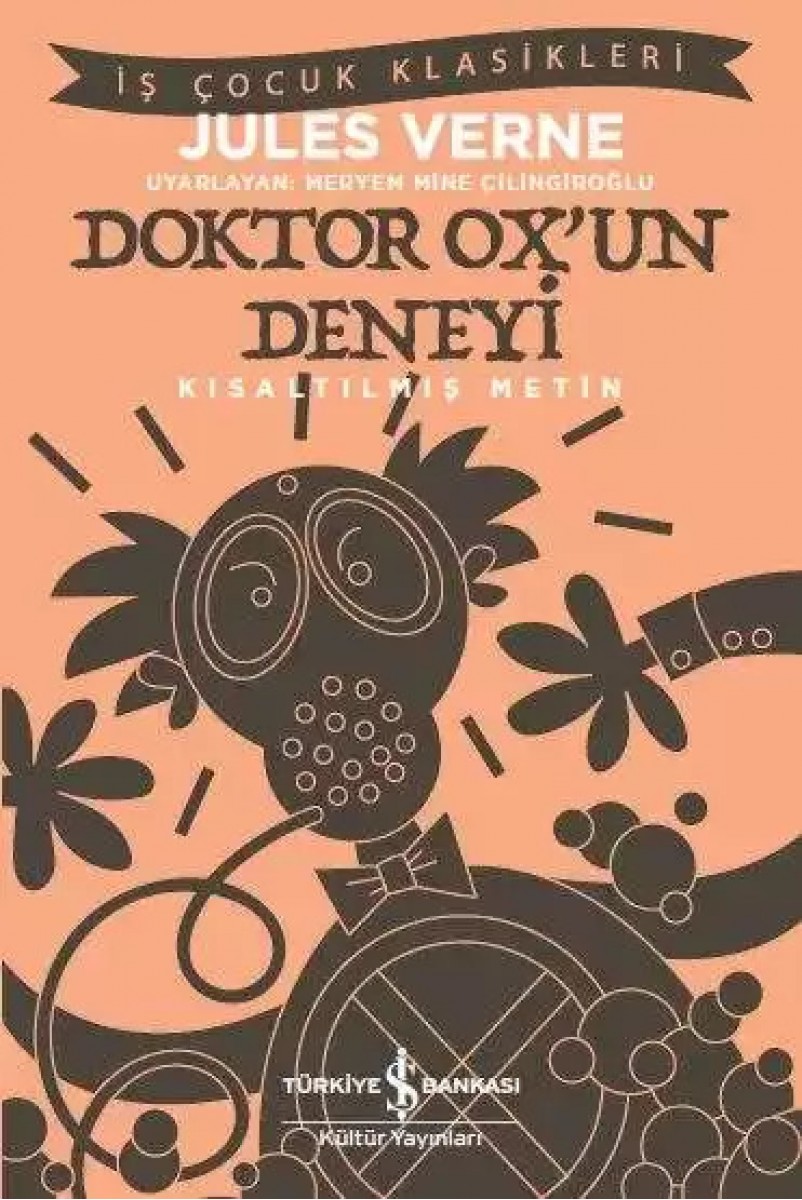 Doktor Ox’un Deneyi - Kısaltılmış Metin Doktor Ox’un Deneyi - Kısaltılmış Metin