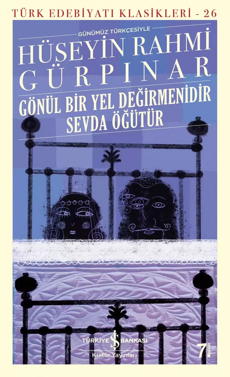 Gönül Bir Yel Değirmenidir Sevda Öğütür