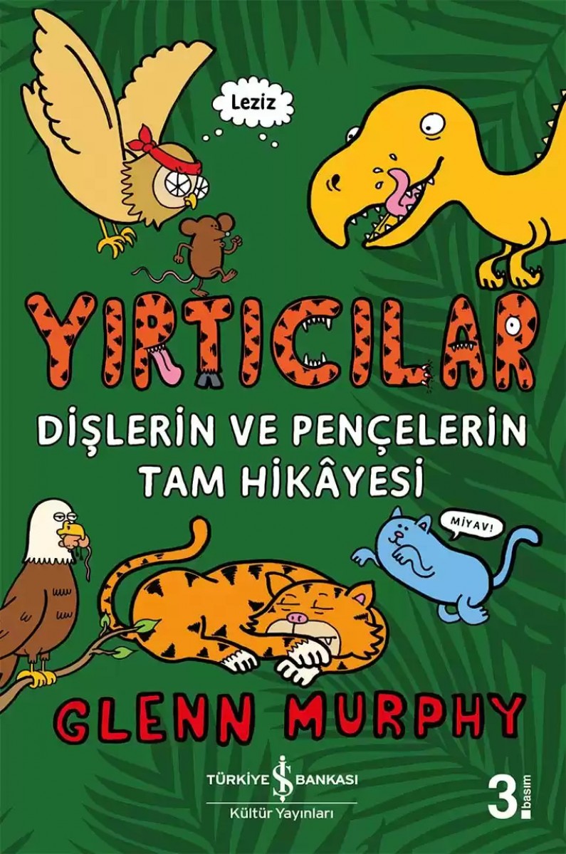 Yırtıcılar - Dişlerin ve Pençelerin Tam Hikâyesi