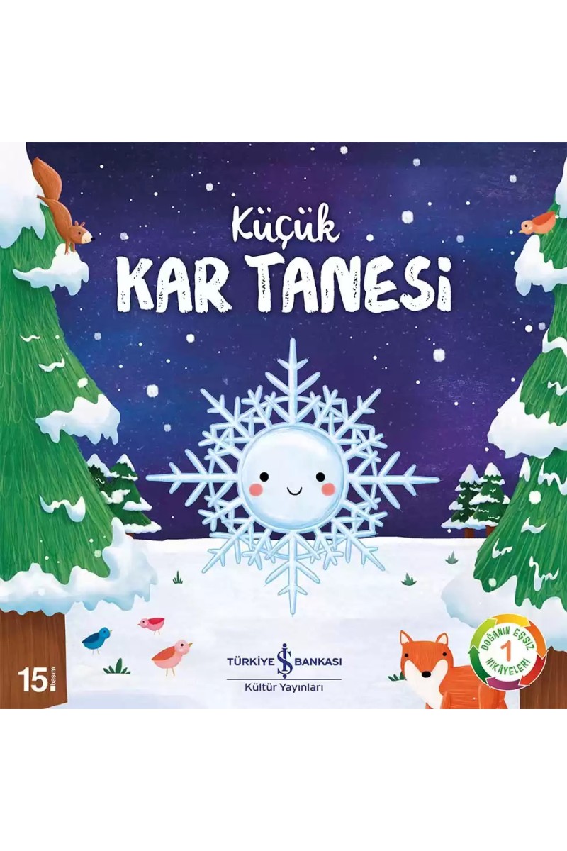 Küçük Kar Tanesi - Doğanın Eşsiz Hikâyeleri 1