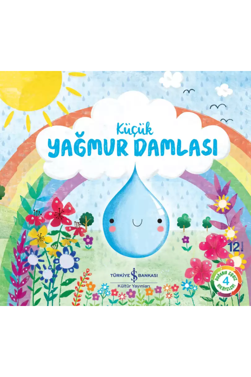 Küçük Yağmur Damlası - Doğanın Eşsiz Hikâyeleri 4