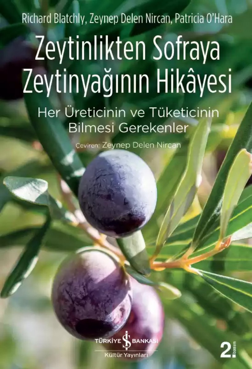 Zeytinlikten Sofraya Zeytinyağının Hikâyesi