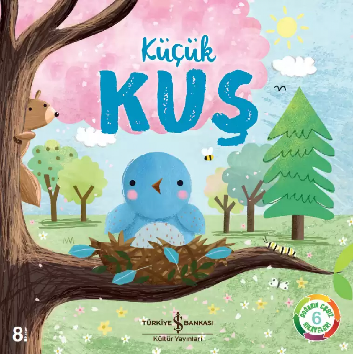 Küçük Kuş - Doğanın Eşsiz Hikâyeleri 6