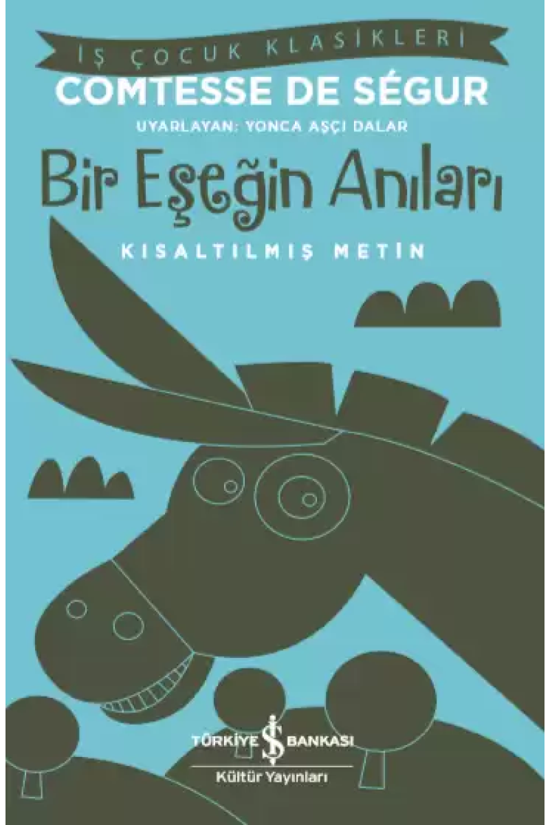 Bir Eşeğin Anıları - Kısaltılmış Metin