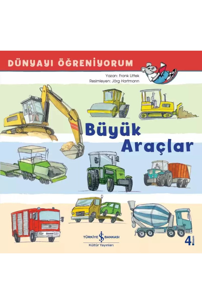 Dünyayı Öğreniyorum - Büyük Araçlar