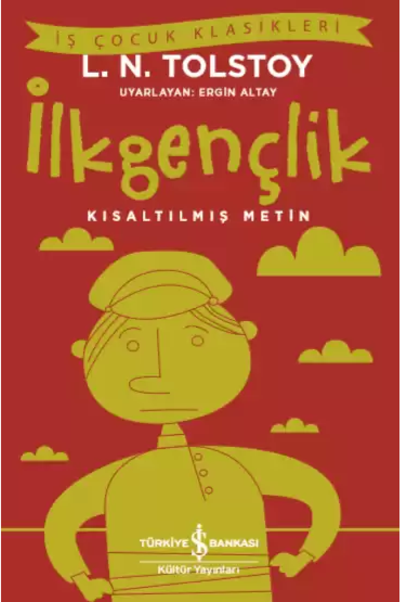 İlkgençlik -  Kısaltılmış Metin
