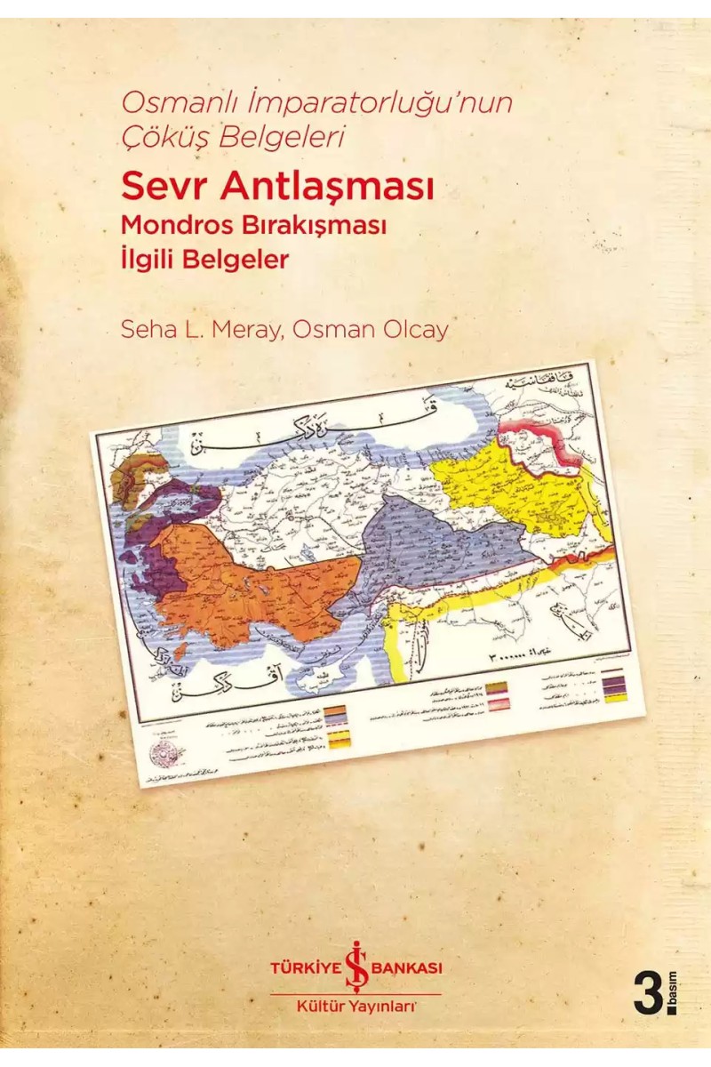 Osmanlı İmparatorluğu’nun Çöküş Belgeleri