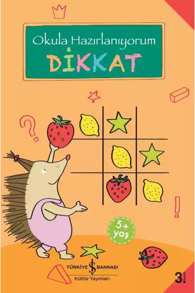 Okula Hazırlanıyorum - Dikkat