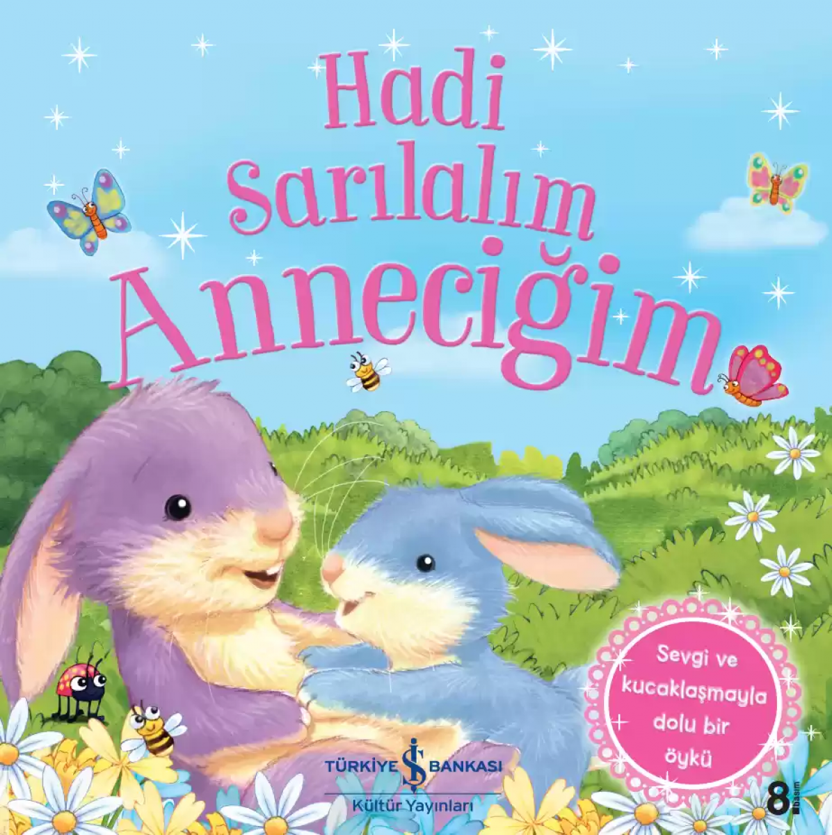 Hadi Sarılalım Anneciğim