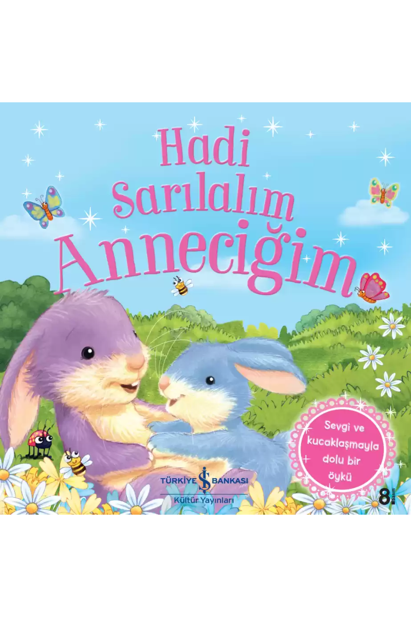 Hadi Sarılalım Anneciğim