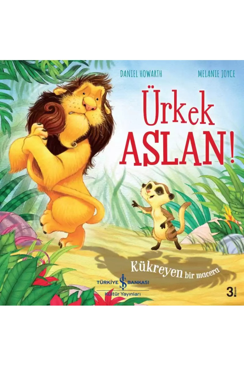 Ürkek Aslan!