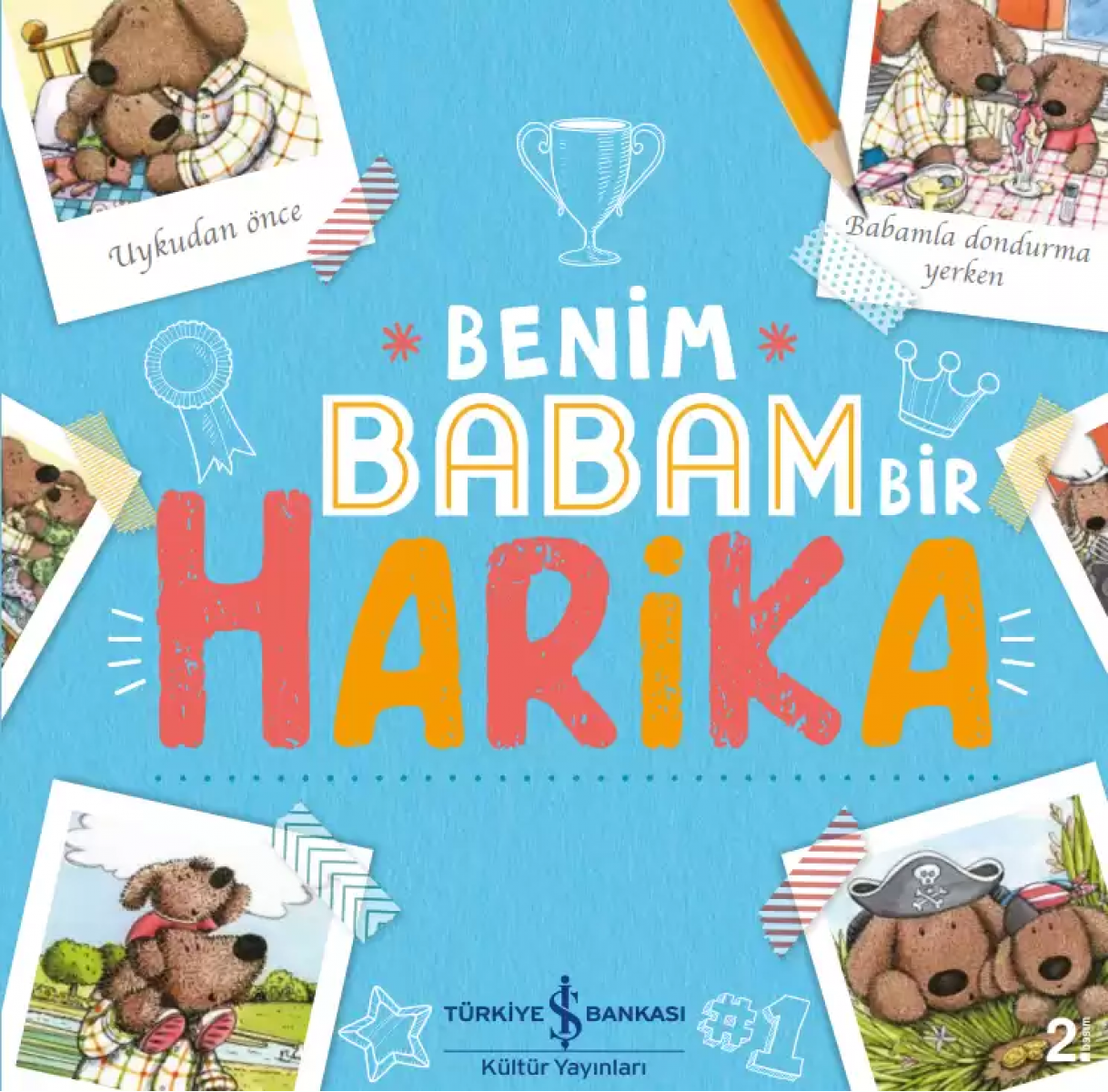 Benim Babam Bir Harika