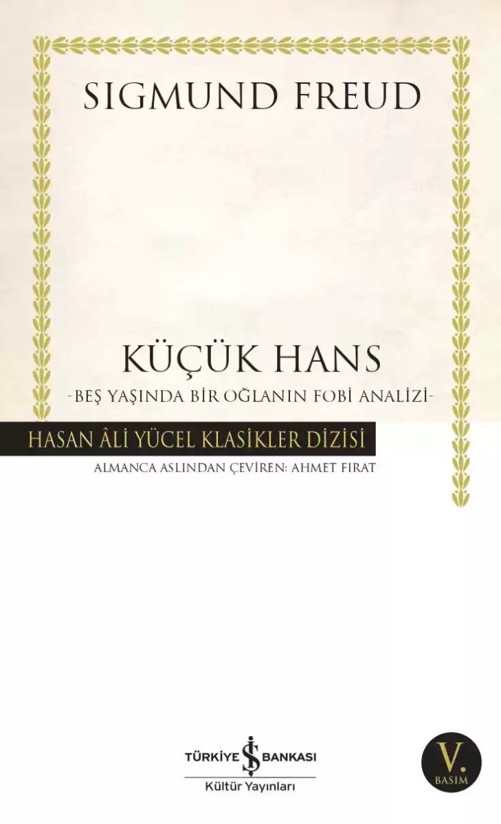Küçük Hans – Beş Yaşında Bir Oğlanın Fobi Analizi