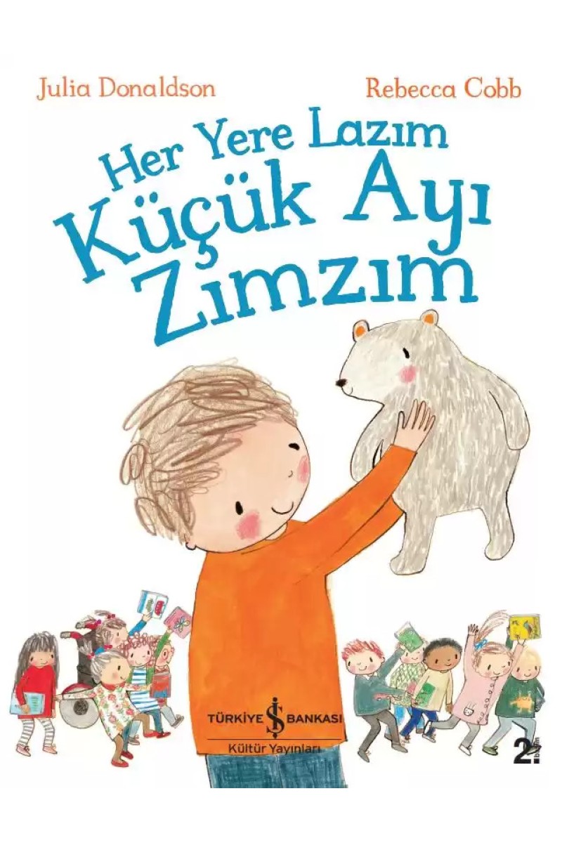 Her Yere Lazım Küçük Ayı Zımzım