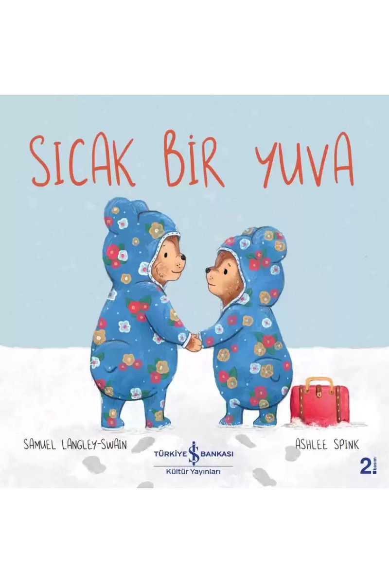 Sıcak Bir Yuva