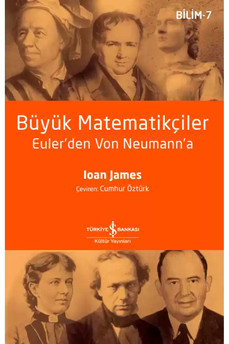 Büyük Matematikçiler – Euler’den Von Neumann’a