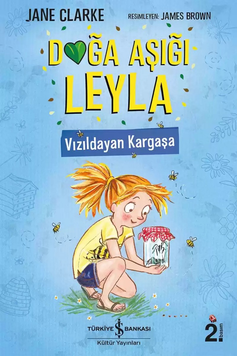 Doğa Aşığı Leyla - Vızıldayan Kargaşa