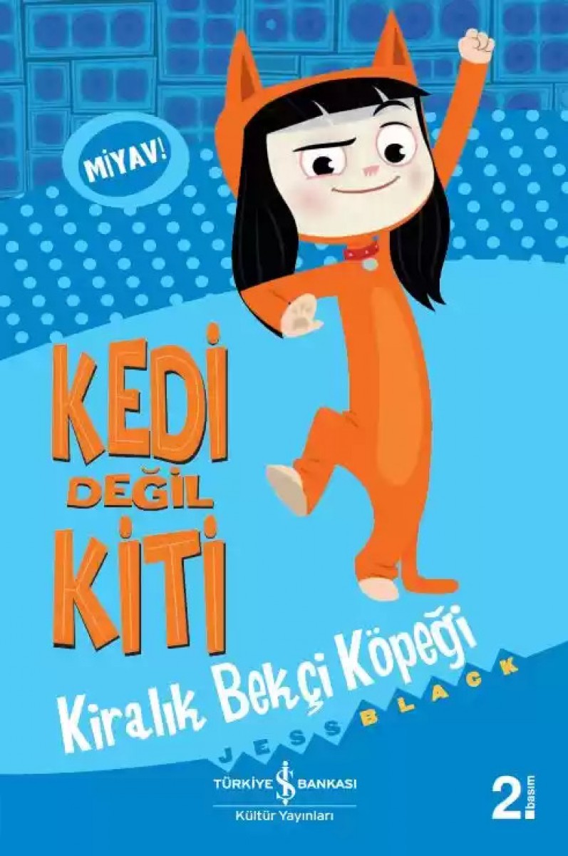 Kedi Değil Kiti – Kiralık Bekçi Köpeği
