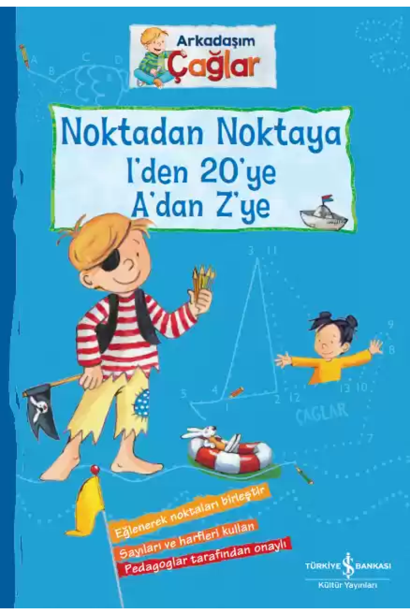 Arkadaşım Çağlar Noktadan Noktaya 1'den Yirmiye A'dan Z'ye