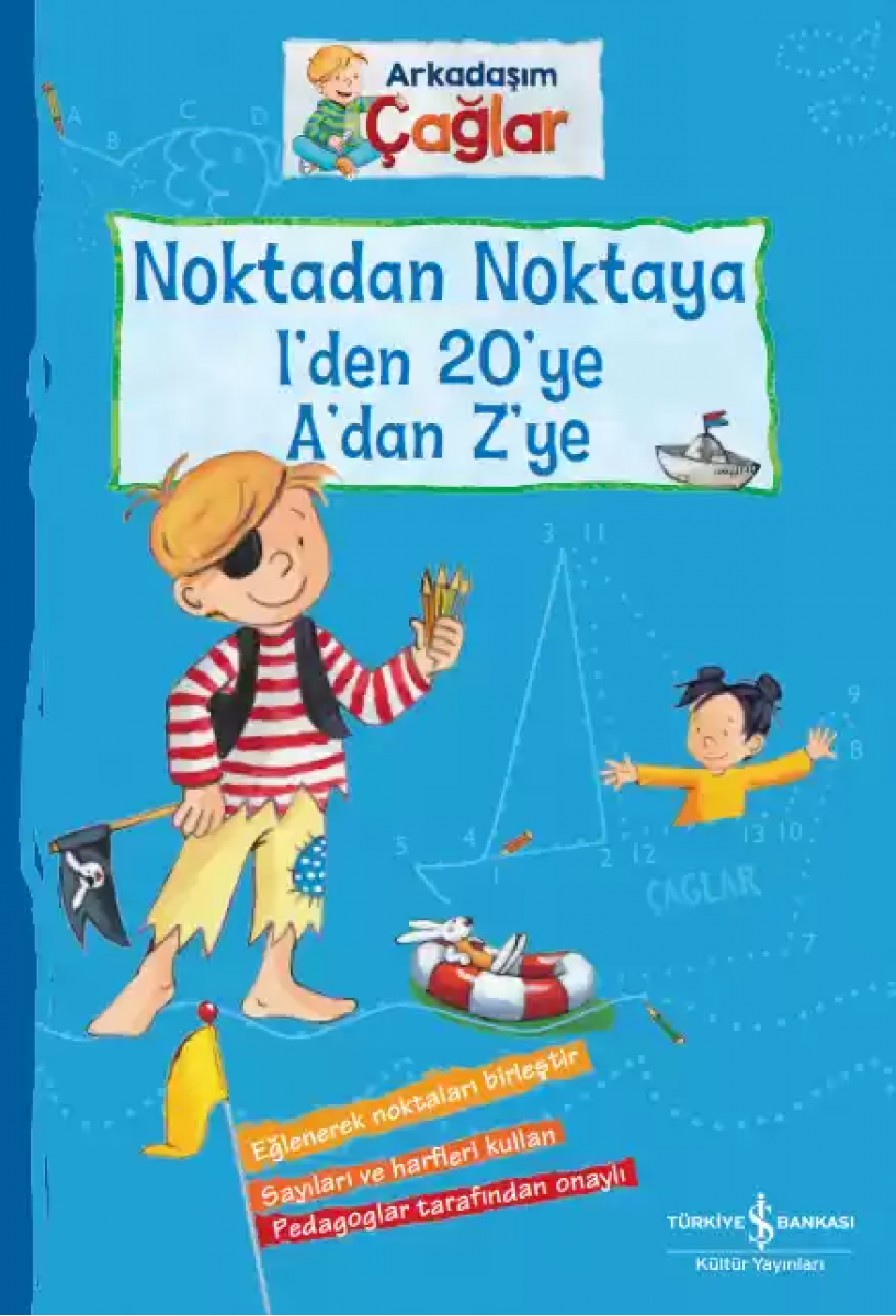 Arkadaşım Çağlar Noktadan Noktaya 1'den Yirmiye A'dan Z'ye