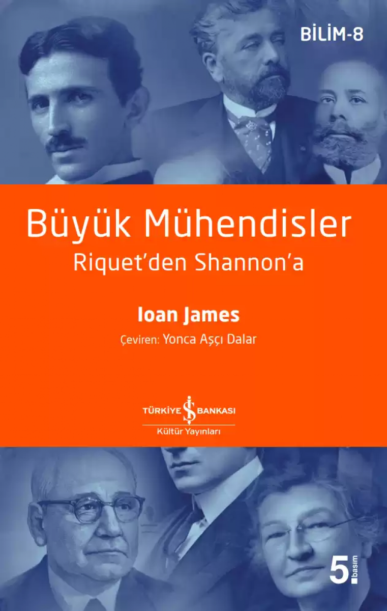 Büyük Mühendisler - Riquet'den Shannon'a Büyük Mühendisler - Riquet'den Shannon'a