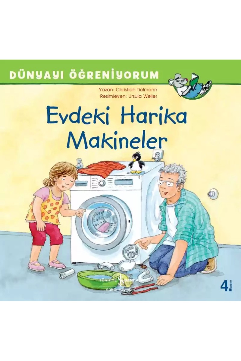 Dünyayı Öğreniyorum - Evdeki Harika Makineler