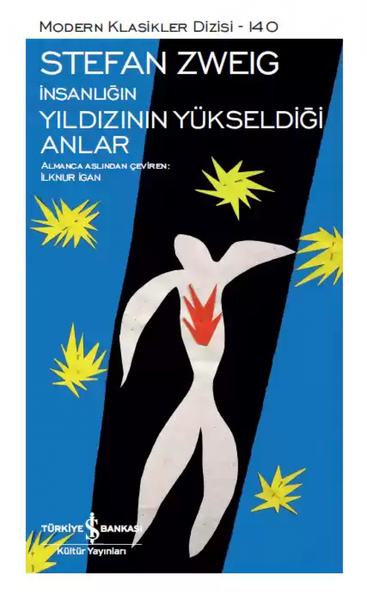 İnsanlığın Yıldızının Yükseldiği Anlar - Sert Kapak