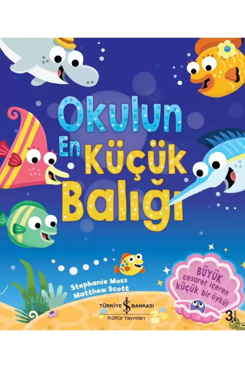 Okulun En Küçük Balığı