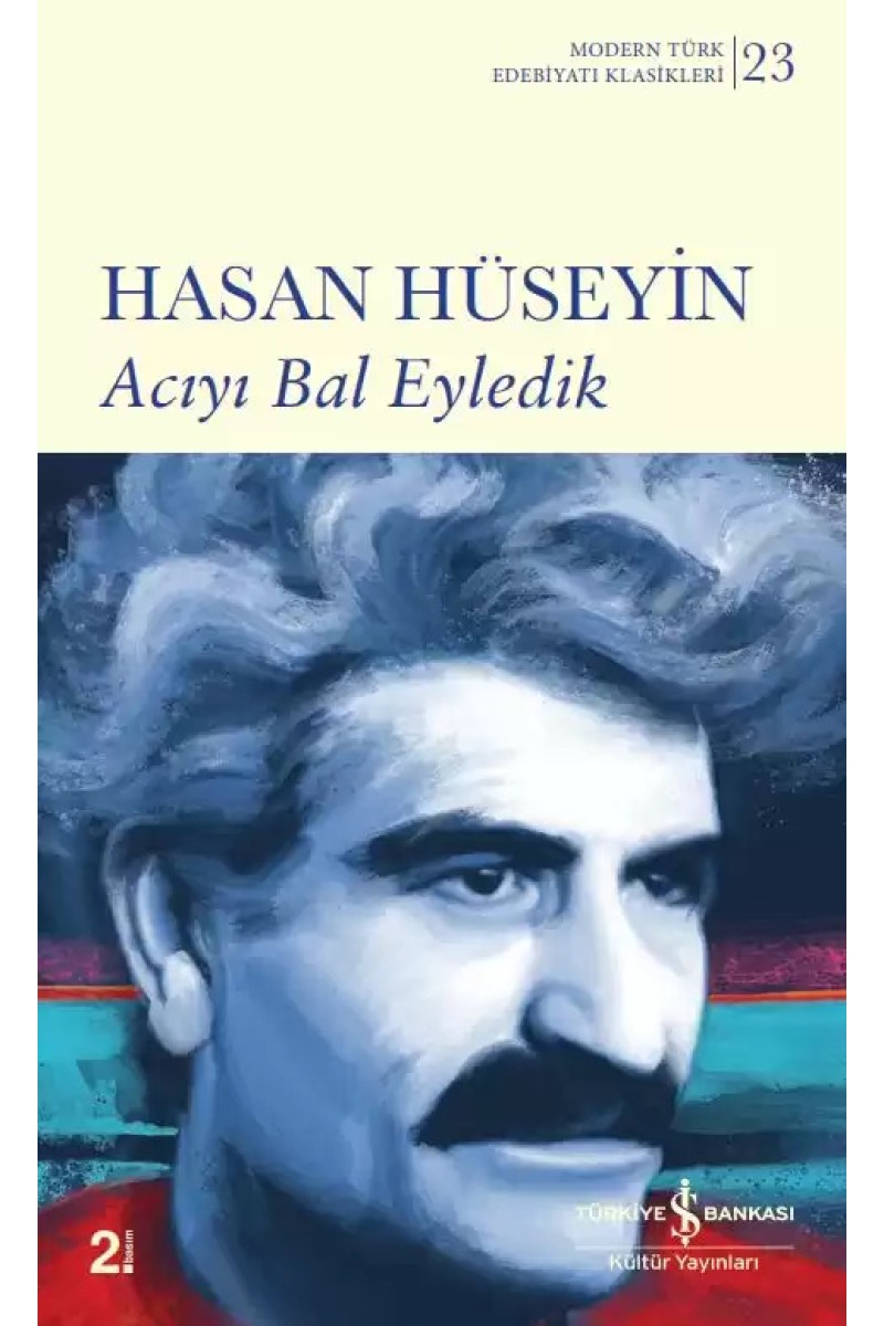 Acıyı Bal Eyledik