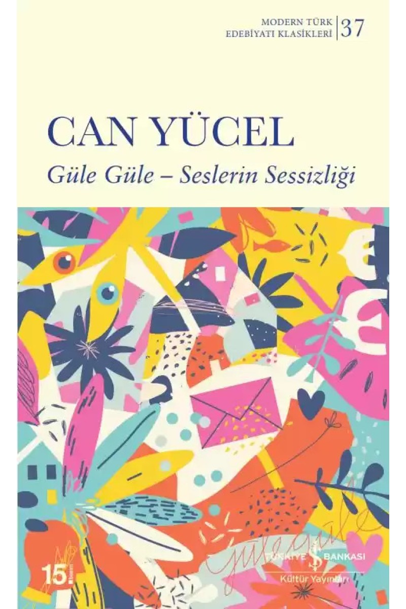 Güle Güle – Seslerin Sessizliği