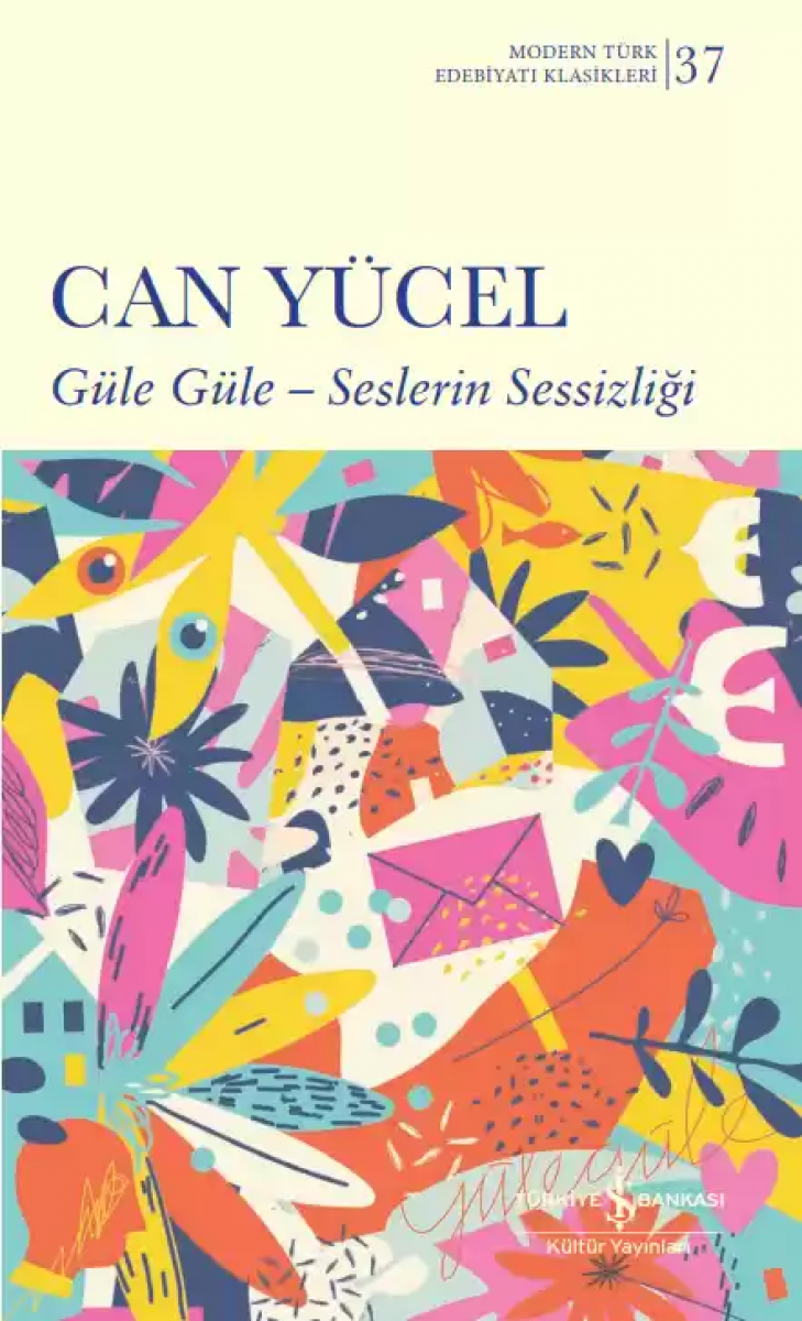 Güle Güle – Seslerin Sessizliği – Sert Kapak