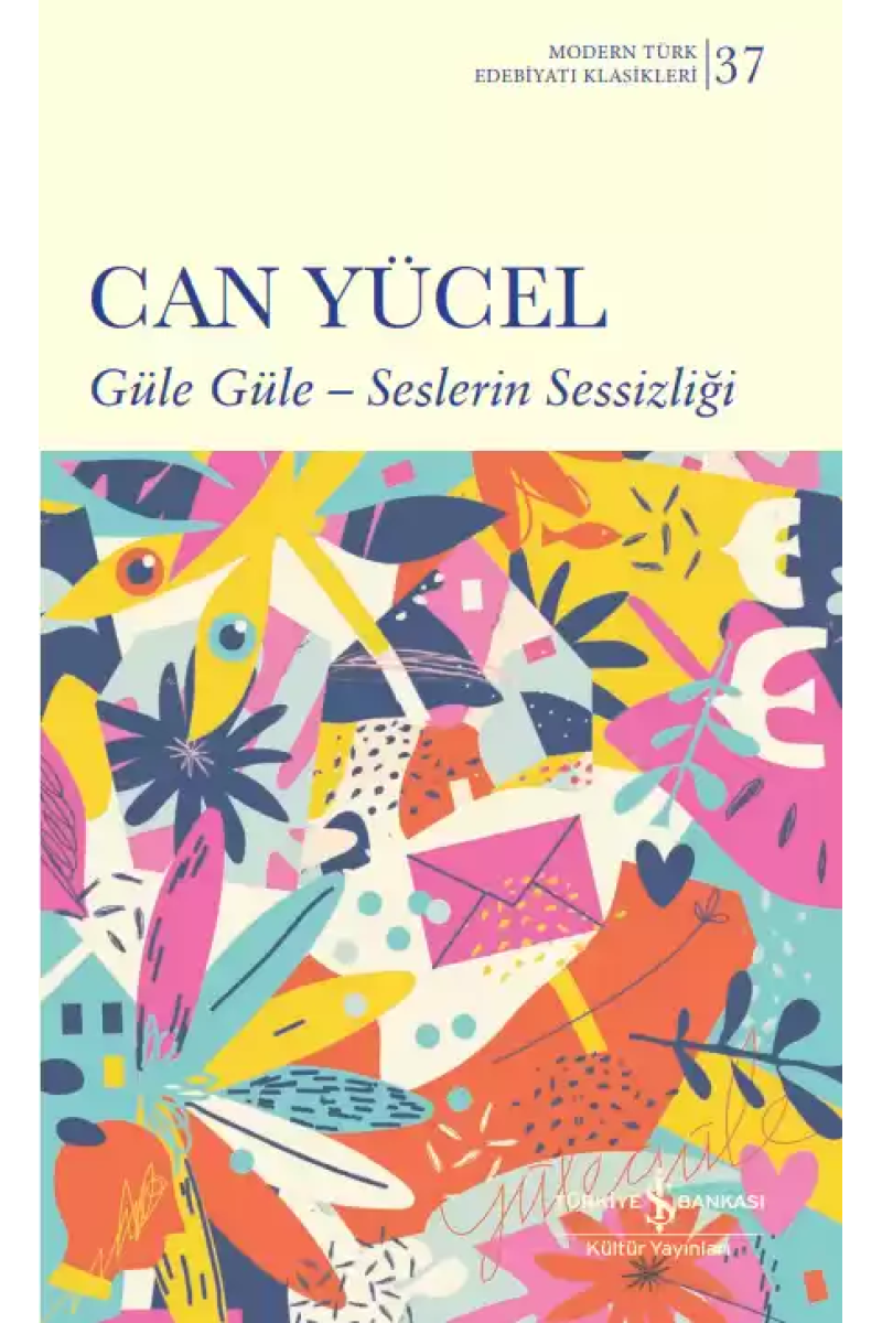 Güle Güle – Seslerin Sessizliği – Sert Kapak