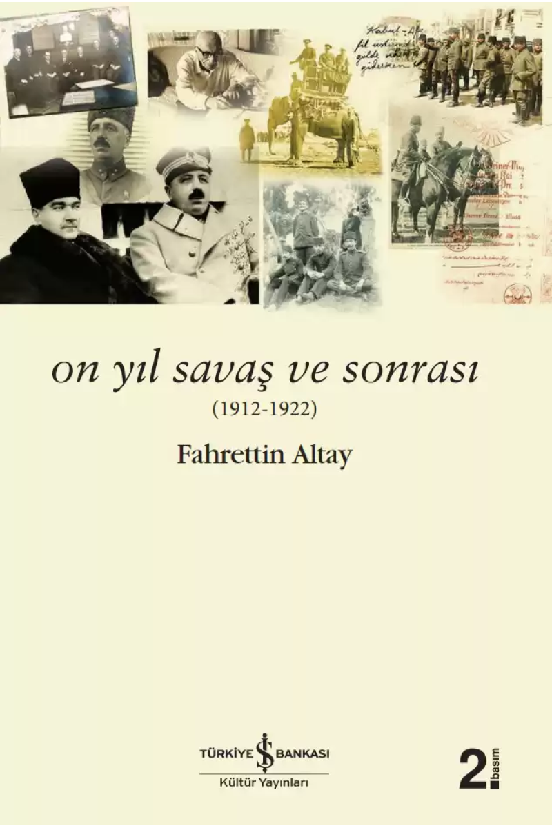 On Yıl Savaş ve Sonrası (1912-1922)