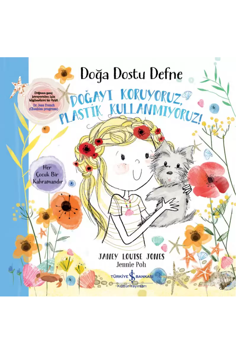 Doğa Dostu Defne - Doğayı Koruyoruz, Plastik Kullanmıyoruz!