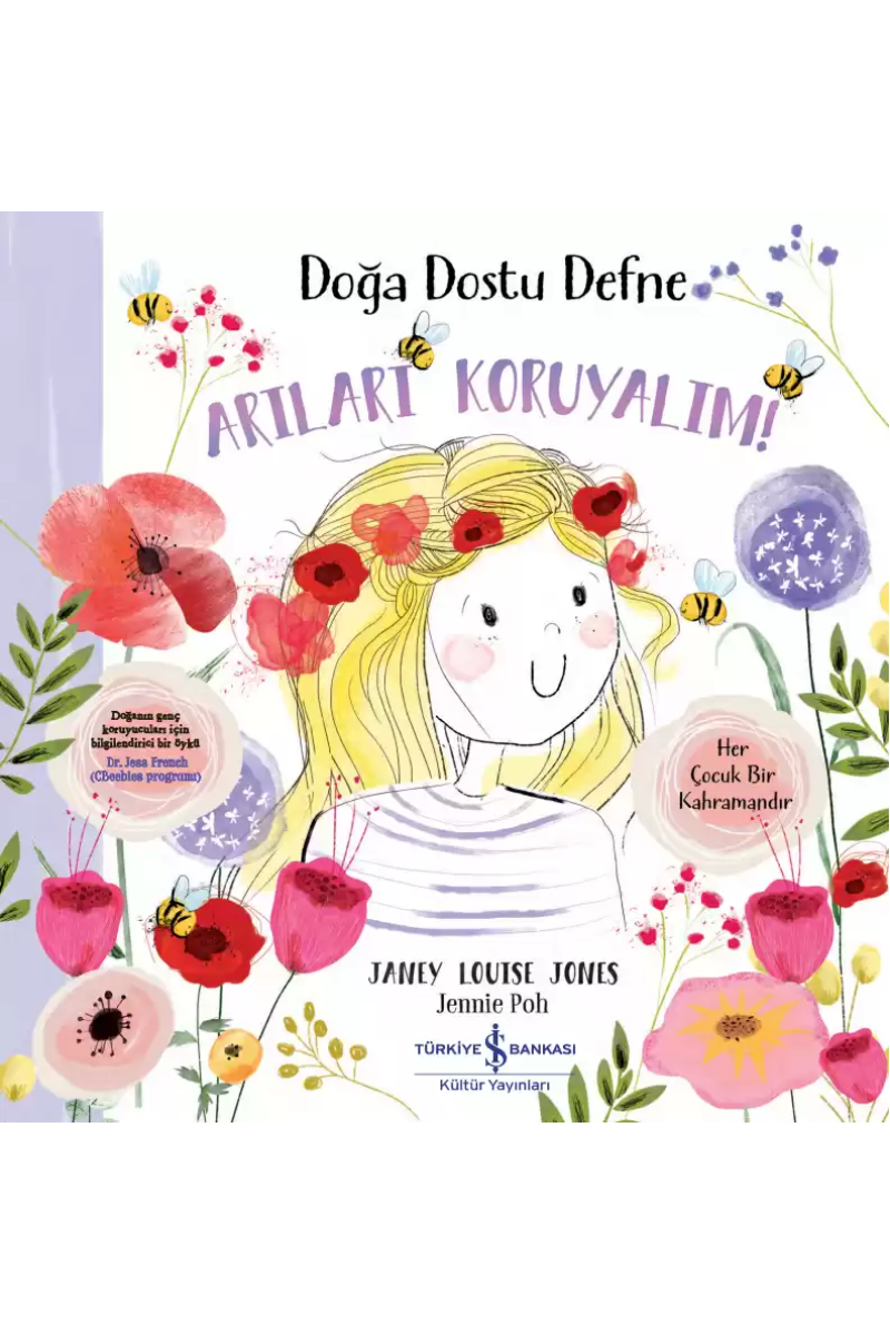 Doğa Dostu Defne - Arıları Koruyalım!
