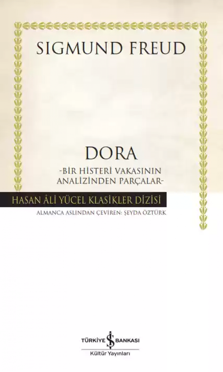 Dora - Bir Histeri Vakasının Analizinden Parçalar - Ciltli