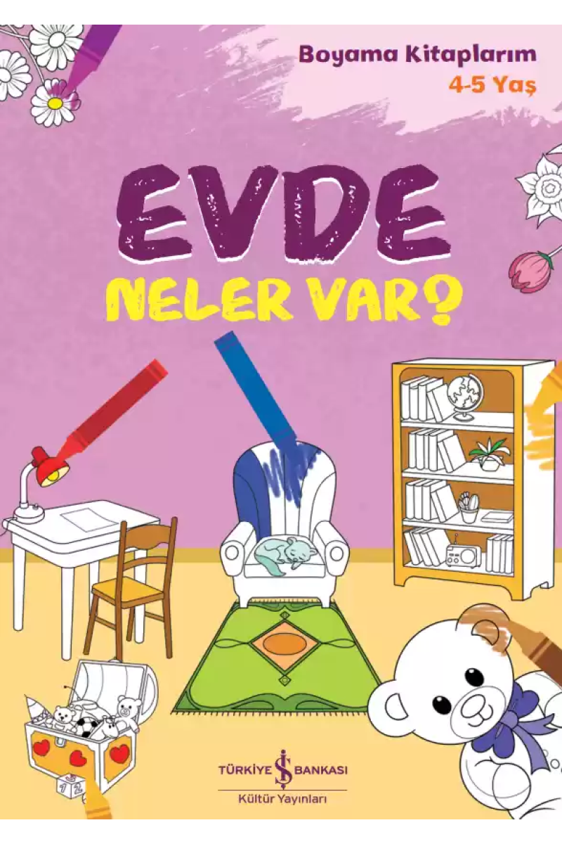 Evde Neler Var?
