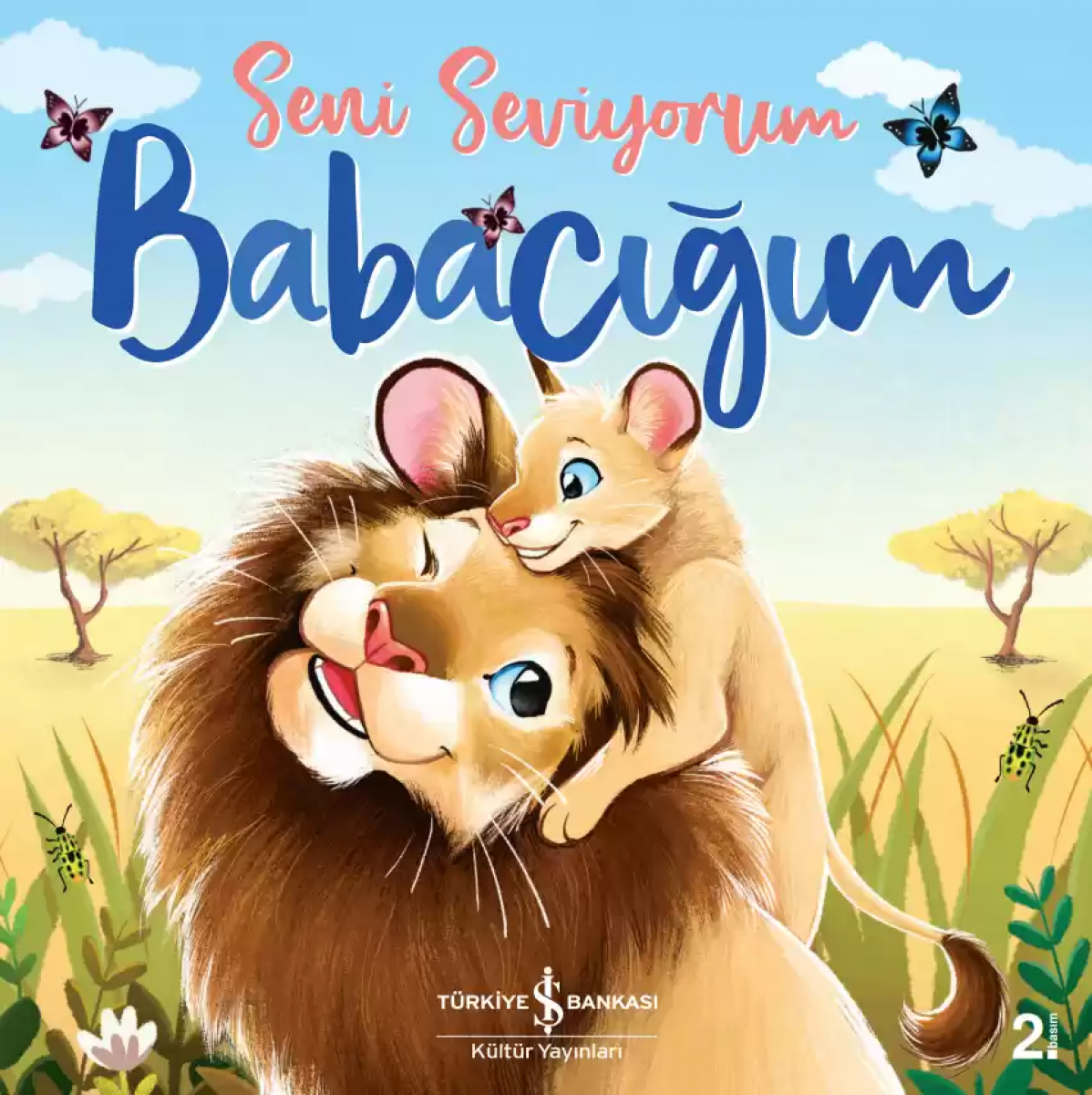 Seni Seviyorum Babacığım