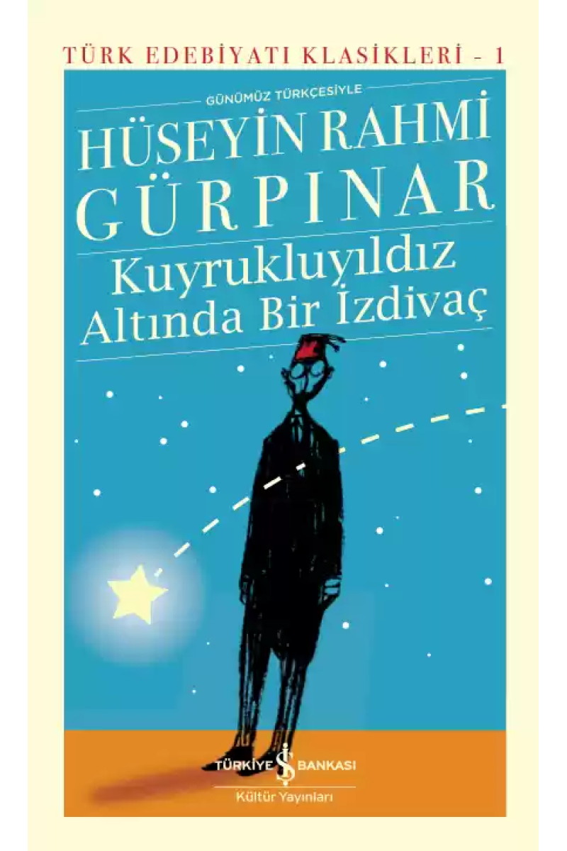 Kuyrukluyıldız Altında Bir İzdivaç - Sert Kapak