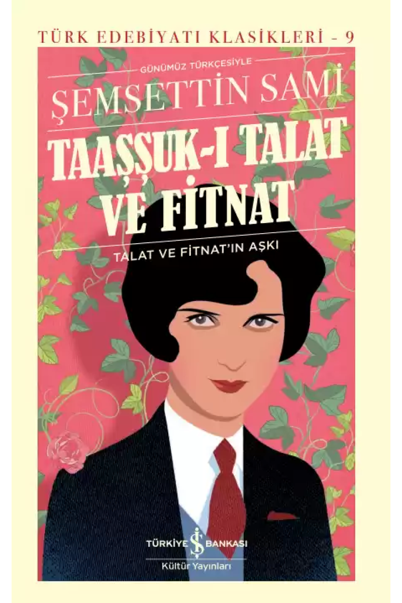 Taaşşuk-ı Talat Ve Fitnat - Sert Kapak
