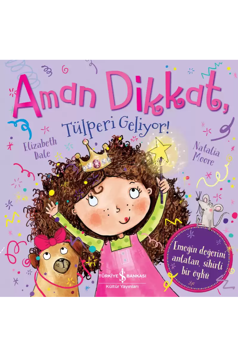 Aman Dikkat, Tülperi Geliyor !