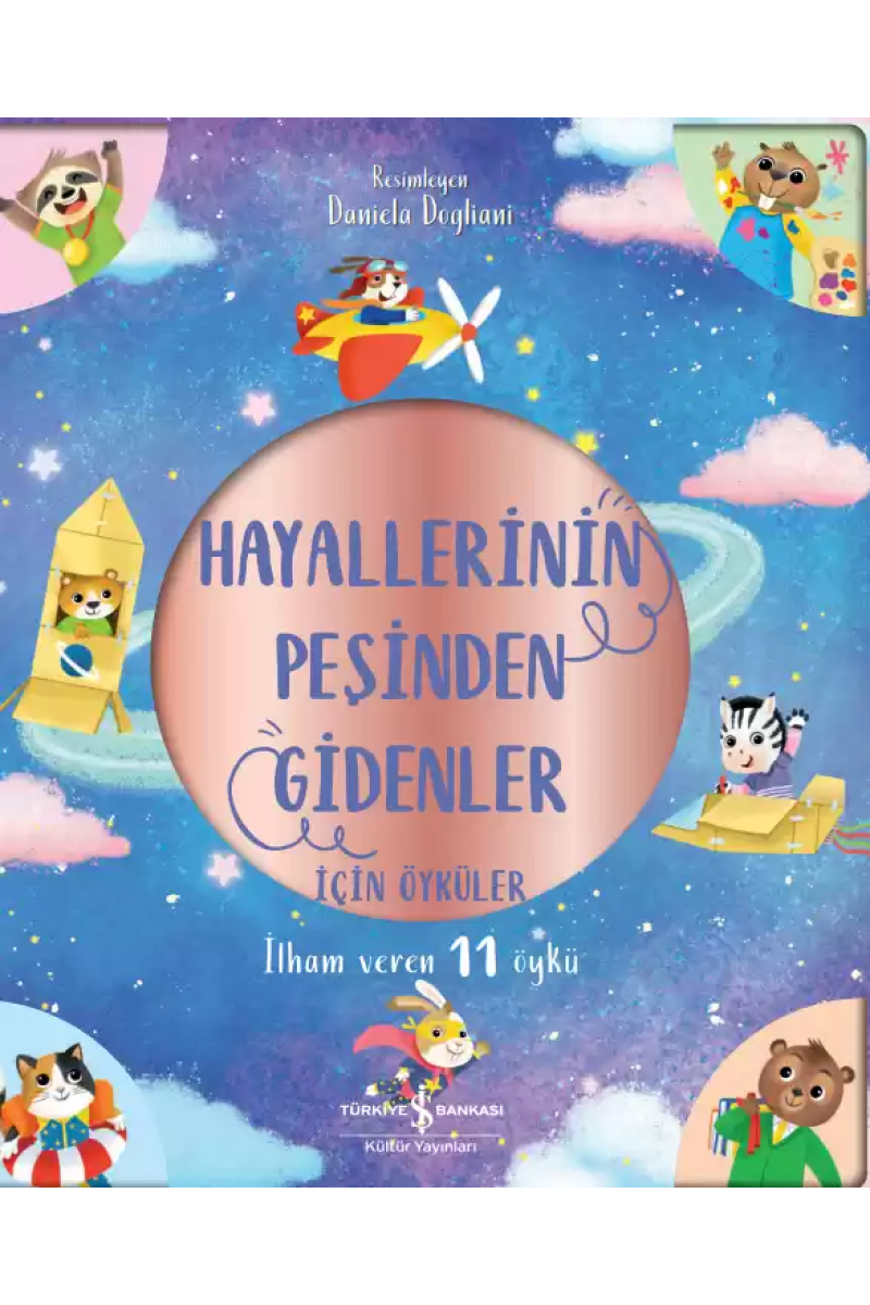 Hayallerinin Peşinden Gidenler İçin Öyküler