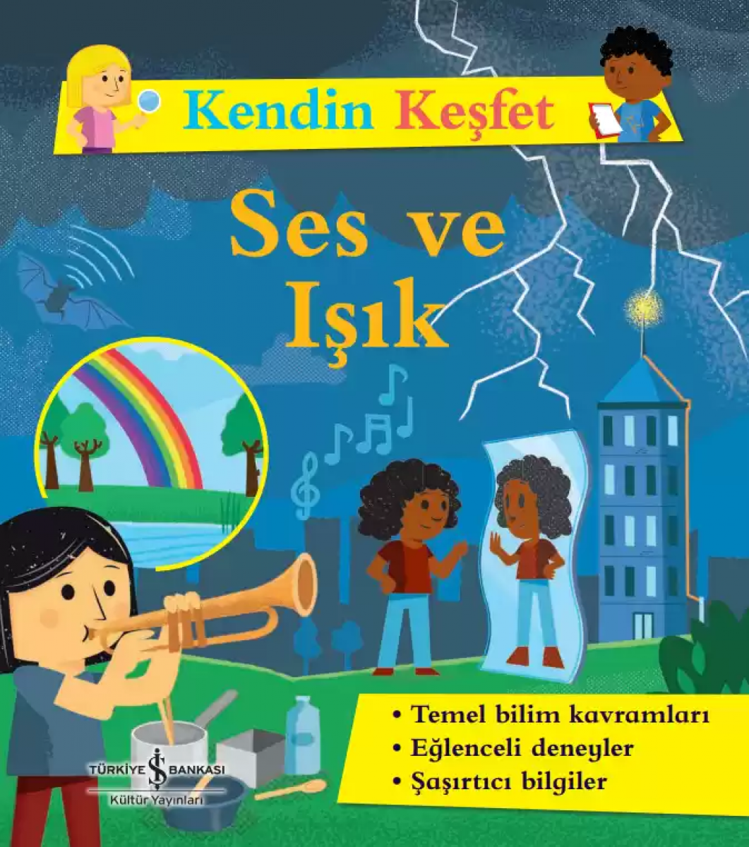 Kendin Keşfet – Ses ve Işık